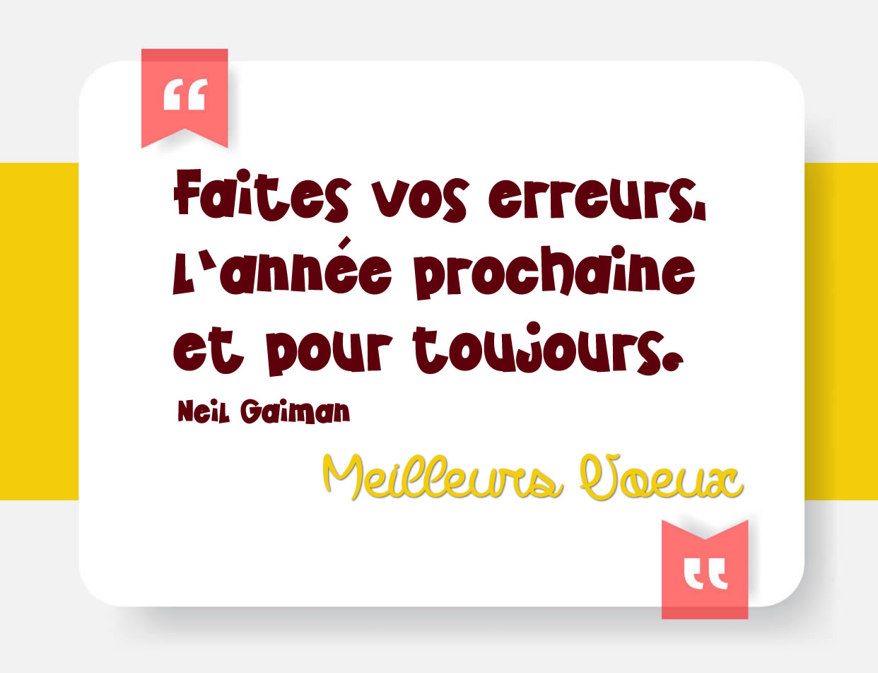 Citation du Nouvel An : Faites vos propres erreurs, pas celles des autres