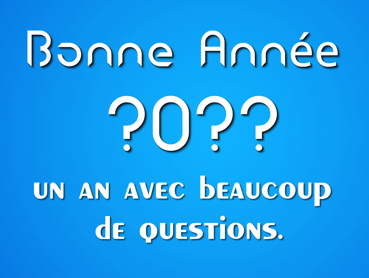 2025 avec beaucoup de questions