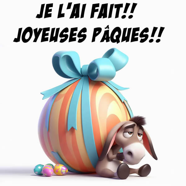 Image humoristique: un âne portant un énorme œuf de Pâques, mais il a réussi, il est arrivé à destination !